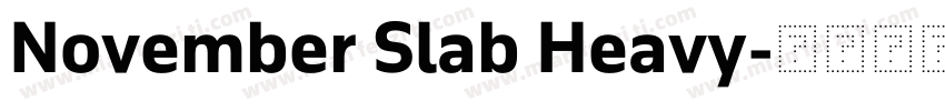 November Slab Heavy字体转换